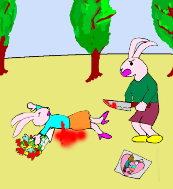 ウサギさんが恋人を殺してしましました。